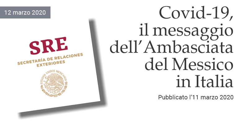 Covid-19, messaggio dell'Ambasciata del Messico a Roma