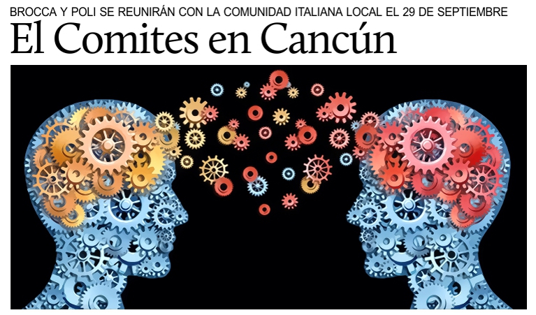 Comites, encuentro con los italianos en Canc�n el 29 de septiembre.