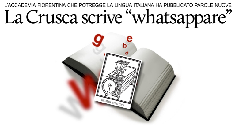 La Crusca aggiunge whatsappare, microondabile e virale alle parole nuove.