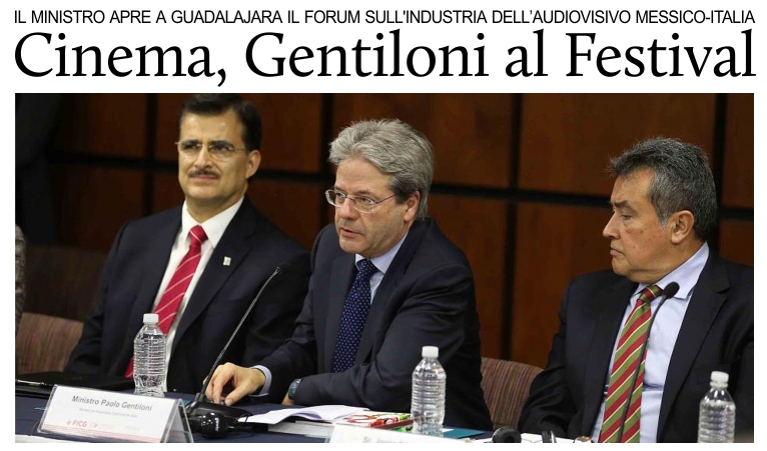 Cinema, il Ministro Paolo Gentiloni al Festival Internazionale di Guadalajara.