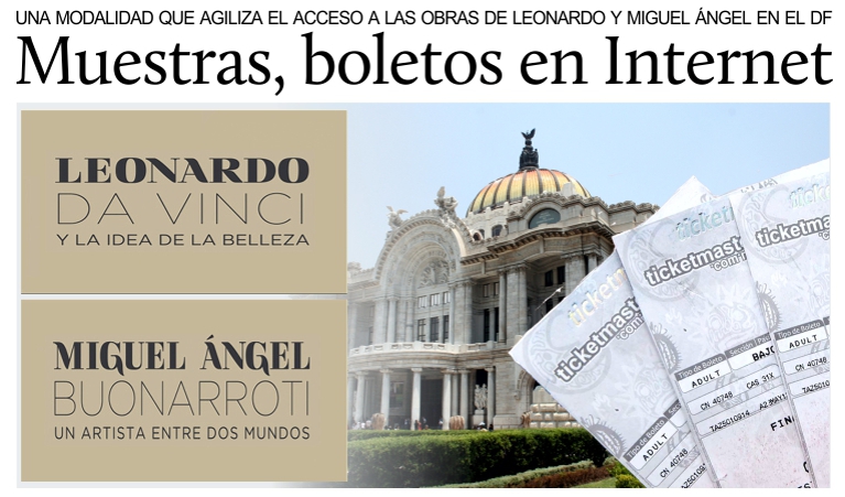 Agilizan el acceso a las exposiciones de Leonardo y Miguel �ngel en el DF.