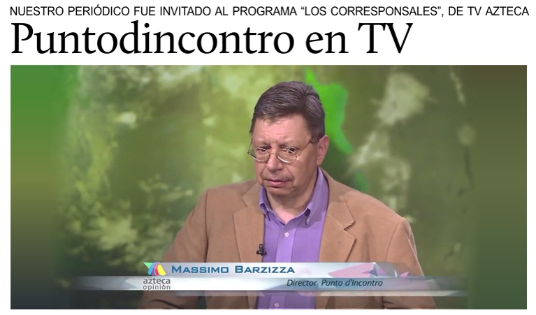 Puntodincontro participa en el programa �Los corresponsales�, de TV Azteca.
