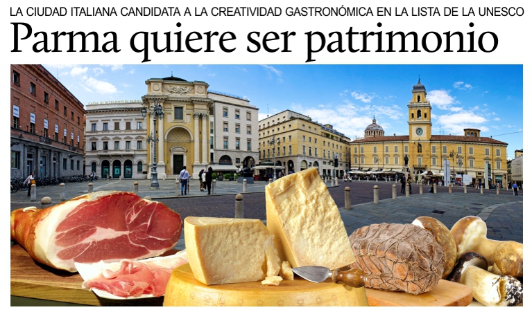 La ciudad de Parma quiere ser patrimonio mundial de la gastronom�a.