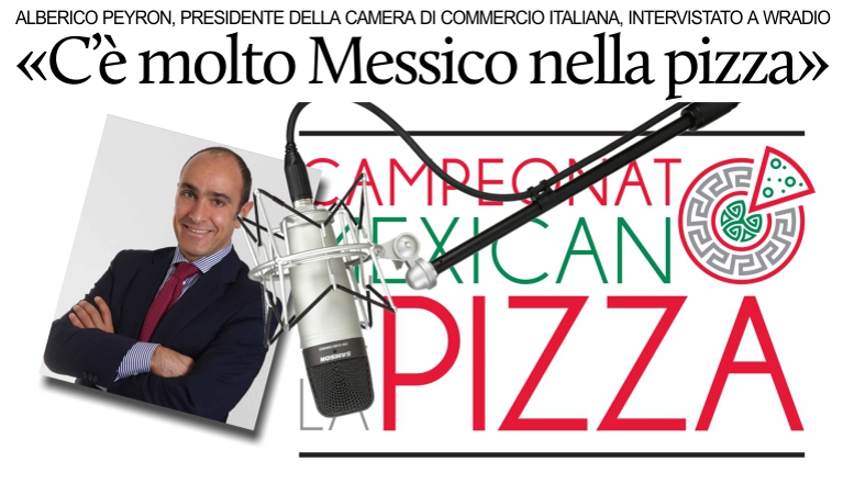 Messico, intervista radiofonica a Alberico Peyron sul campionato della pizza.