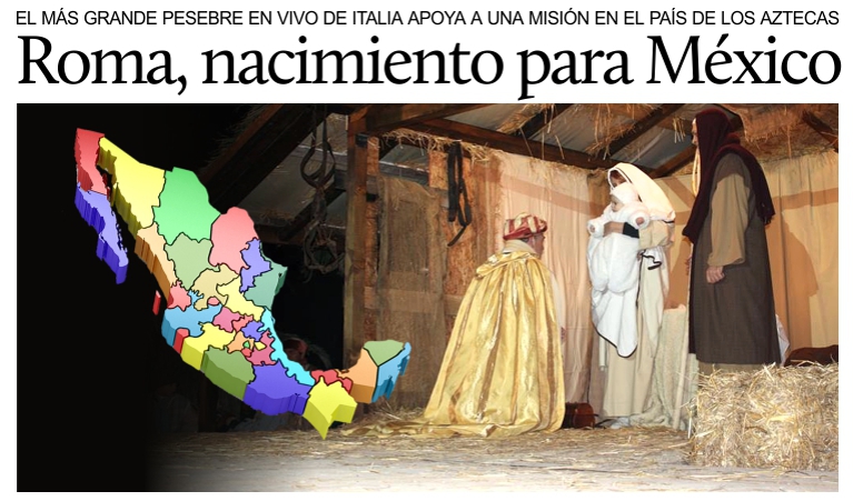 El ms grande nacimiento viviente de Italia para apoyar a una misin en Mxico.