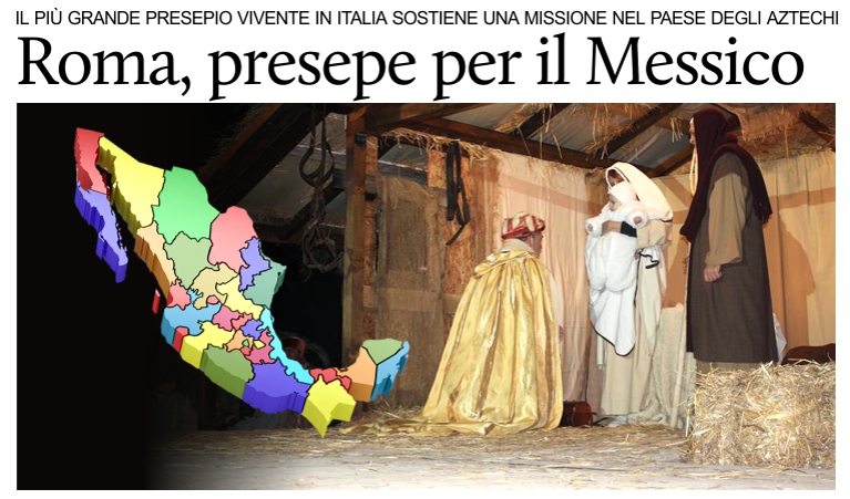 Il pi� grande presepe vivente d'Italia per sostenere una missione in Messico.