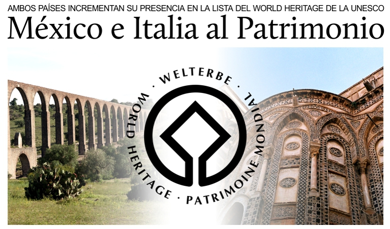 Mxico e Italia incrementan presencia en la lista World Heritage de la Unesco.