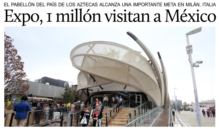 Expo Mil�n 2015, el pabell�n de M�xico llega a un mill�n de visitantes.