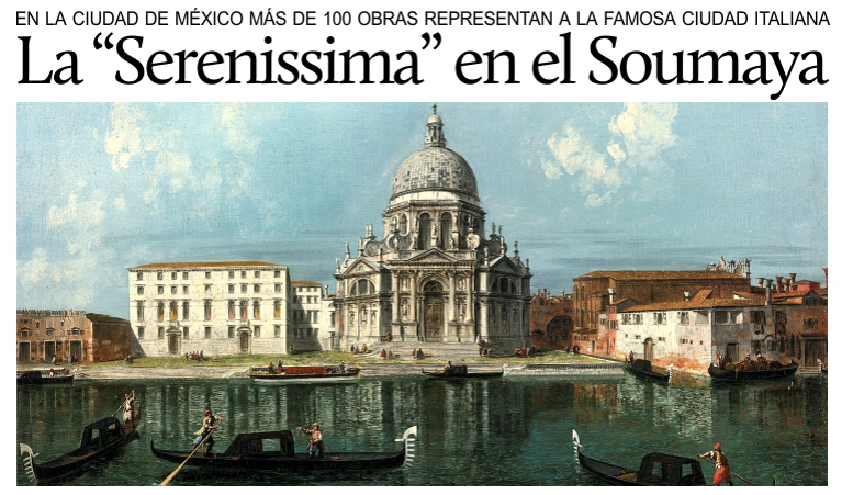 En el DF 4 siglos de historia de Venecia en las obras de m�s de 40 artistas.