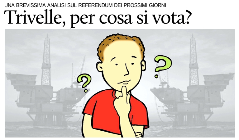 Trivelle, una brevissima analisi sul referendum dei prossimi giorni.