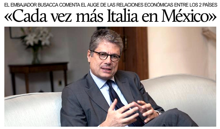 Busacca: Indudables oportunidades en Mxico para los inversionistas italianos.