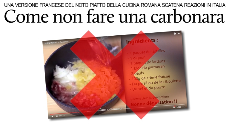 Una versione francese della carbonara scatena la rivolta in Italia.