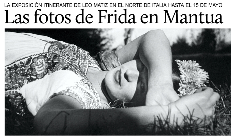 Retratos fotogr�ficos de Frida Kahlo en Mantua hasta el 15 de mayo.