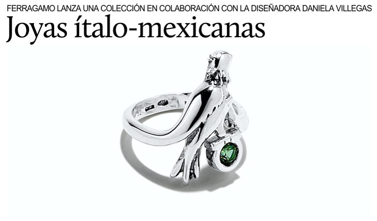 Colecci�n de joyas de Ferragamo en colaboraci�n con la mexicana Daniela Villegas.