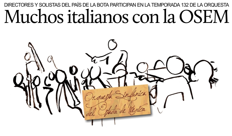 Numerosos italianos invitados a la temporada 132 de la Orquesta Sinfnica del Estado de Mxico.
