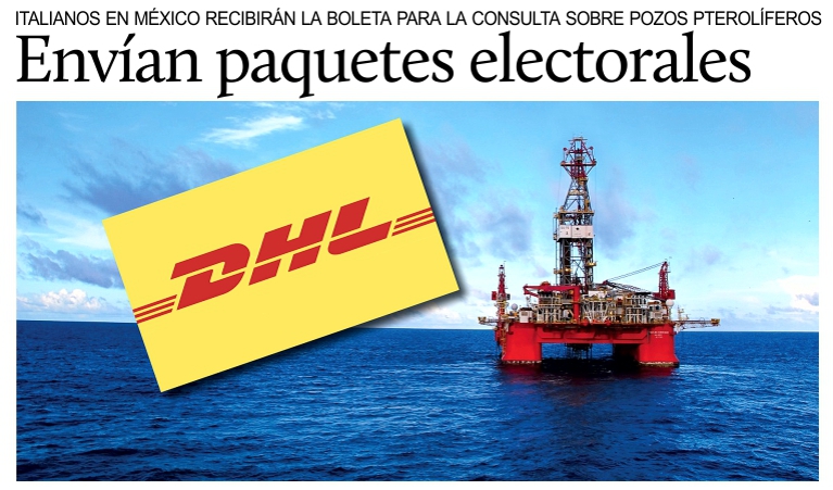 Italianos en Mxico reciben el paquete para la consulta sobre plataformas petrolferas.