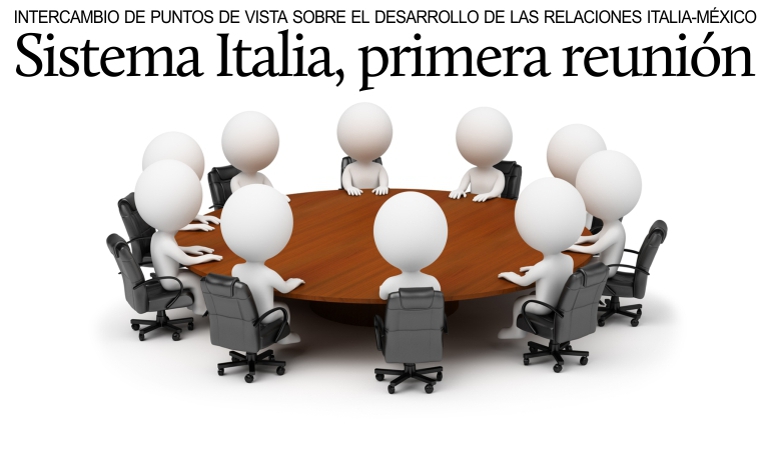 Primera reuni�n del 2016 del �Sistema Italia� en M�xico.