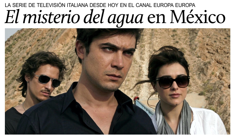 La serie italiana �El misterio del agua� por TV de paga.