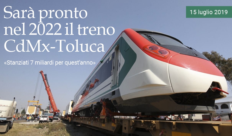 Sar� pronto nel 2022 il treno CdMx-Toluca.