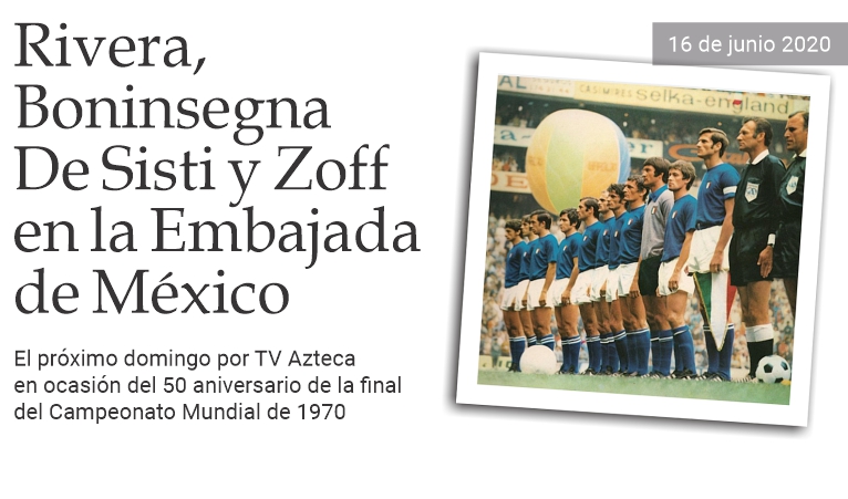 Rivera, Boninsegna y De Sisti en la Embajada de M�xico