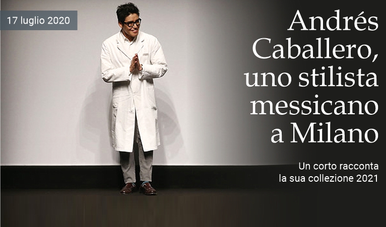 Andrs Caballero, uno stilista messicano a Milano