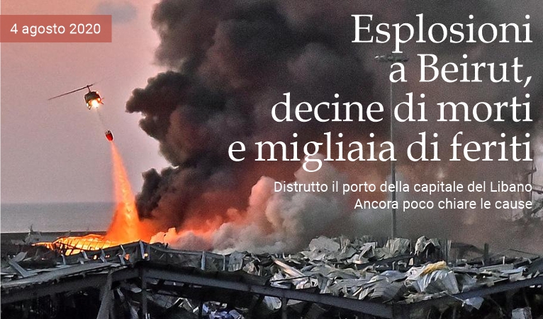Enormi esplosioni a Beirut