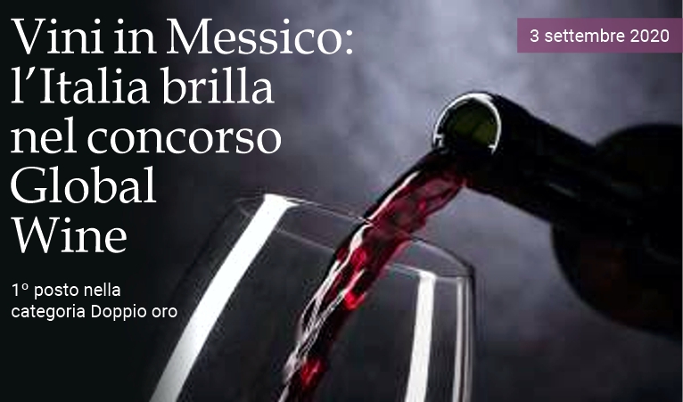 Vini in Messico: brilla l'Italia nel concorso Global Wine