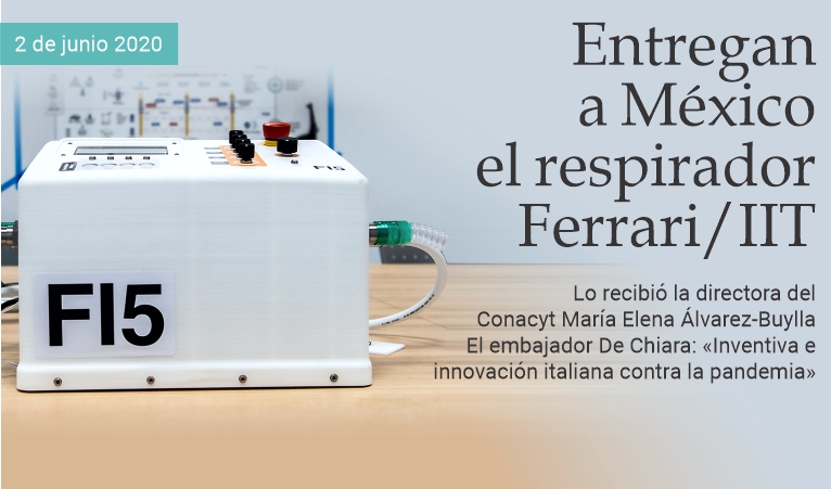Entregan a M�xico el respirador FI5 de Ferrari/IIT