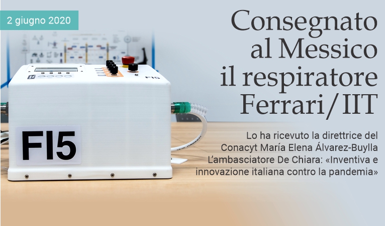 Consegnato al Messico il respiratore FI5 di Ferrari/IIT