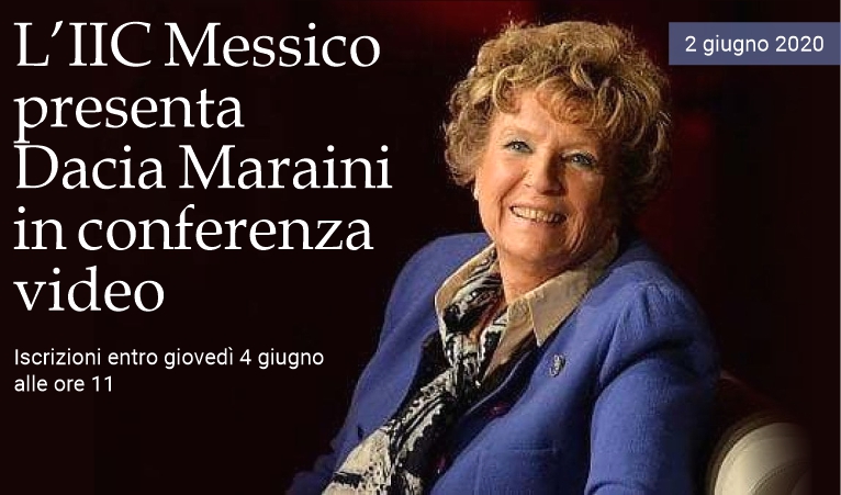 L'IIC Messico presenta Dacia Maraini in videoconferenza