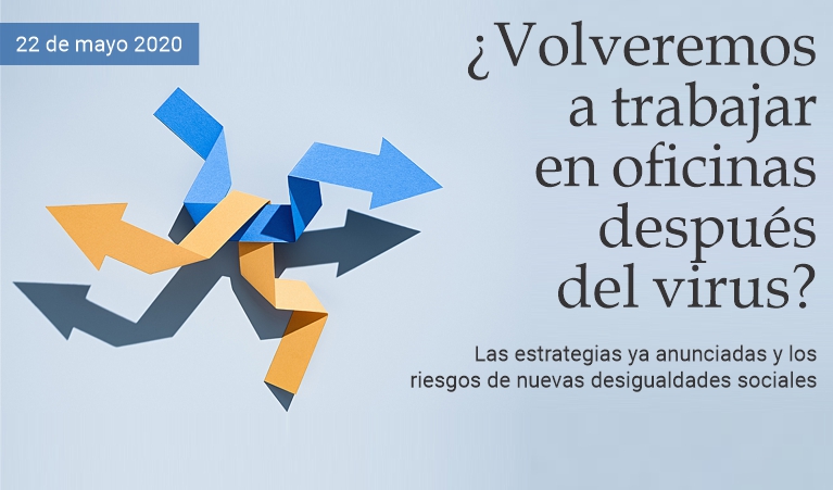 �Volveremos a trabajar en oficinas despu�s del virus?