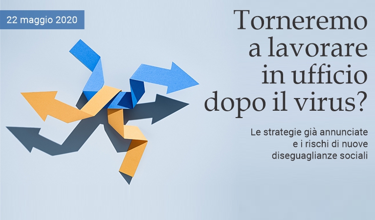 Torneremo a lavorare in ufficio dopo il virus?