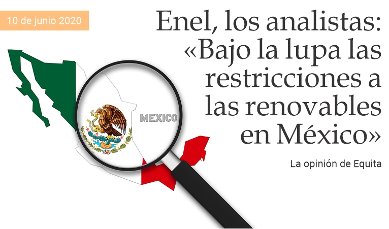 Enel, analistas: �En la lupa las restricciones en M�xico�