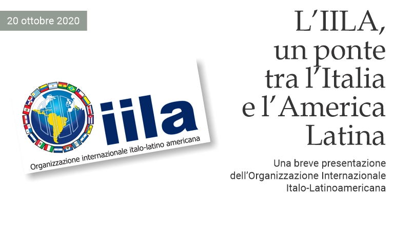 L�IILA, Organizzazione Internazionale Italo-Latino Americana