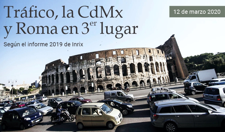 Tr�fico, la CdMx y Roma en 3er lugar 
