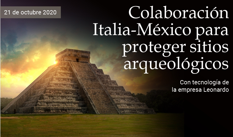 La colaboración Italia-México protegerá sitios arqueológicos