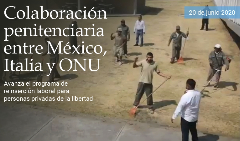 Colaboraci�n penitenciaria entre M�xico, Italia y ONU