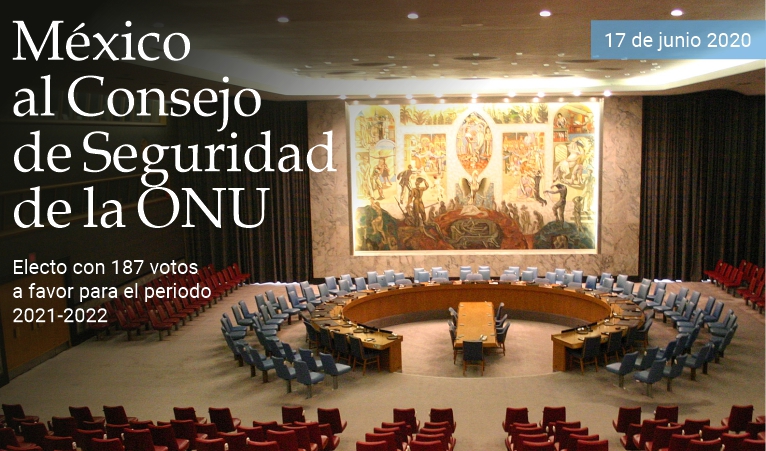 M�xico al Consejo de Seguridad de la Onu
