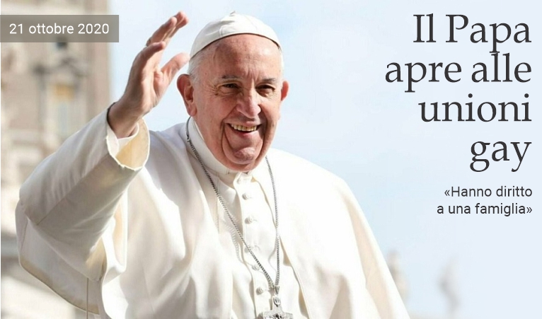 Il Papa sostiene le unioni gay