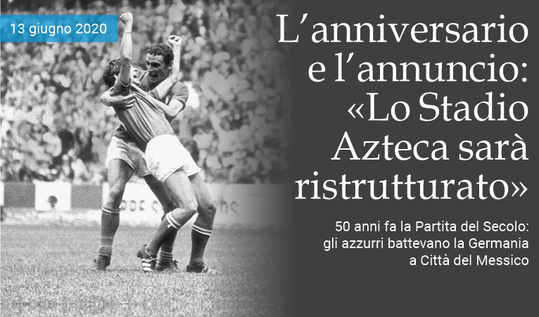 L'anniversario e l'annuncio: �L'Azteca sar� ristrutturato�