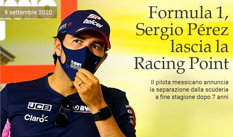 F1, Sergio P�rez lascia la Racing Point