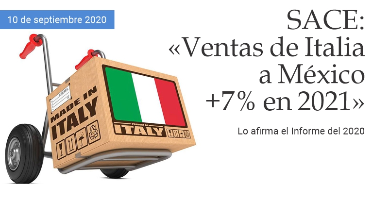 SACE: �Ventas de Italia a M�xico +7% en 2021�