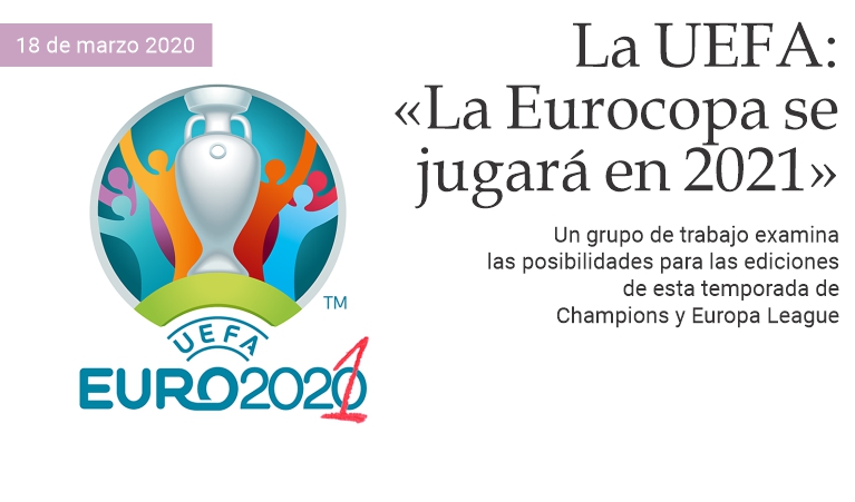 La Eurocopa se disputar� en 2021