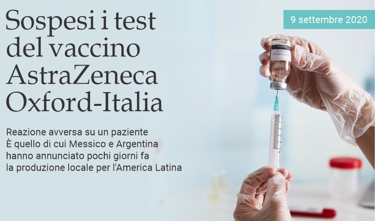 Sospesi i test del vaccino AstraZeneca-Oxford-Italia