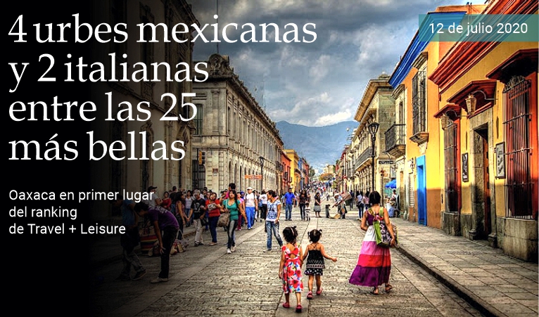 4 urbes mexicanas y 2 italianas entre las 25 ms bellas
