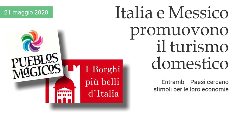 Italia e Messico promuovono il turismo domestico