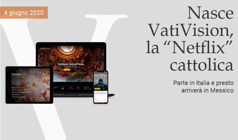 Nasce VatiVision, la Netflix cattolica