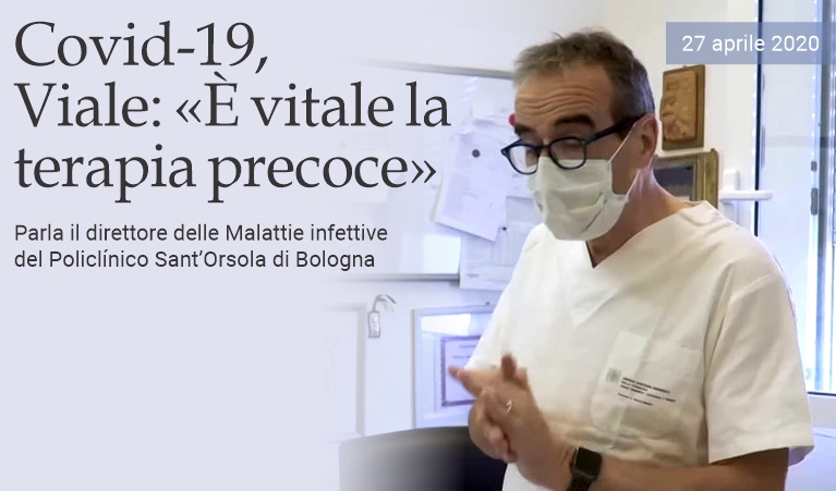 Covid-19, Viale: �� vitale la terapia precoce�